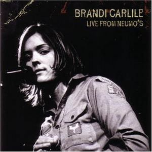Brandi Carlile Live from Neumo's, 2005