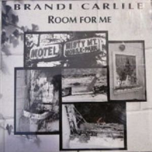 Album Brandi Carlile - Room for Me