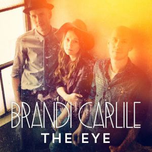 Album Brandi Carlile - The Eye
