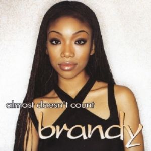 Brandy : Almost Doesn't Count