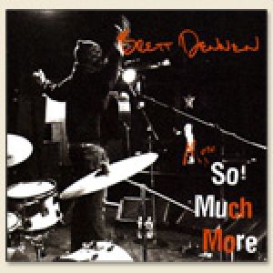 Album Brett Dennen - (More) So Much More