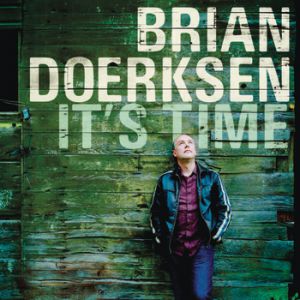 Brian Doerksen It's Time, 2008