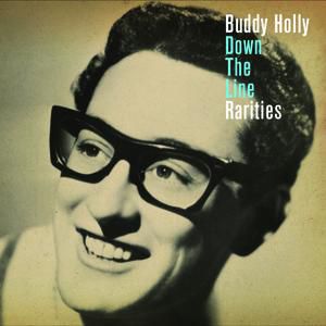 Album Buddy Holly - Down the Line: Rarities