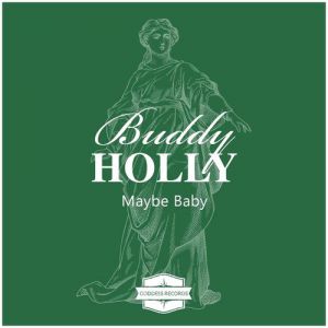 Album Buddy Holly - Maybe Baby