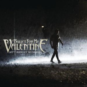 Album Bullet For My Valentine - Bittersweet Memories