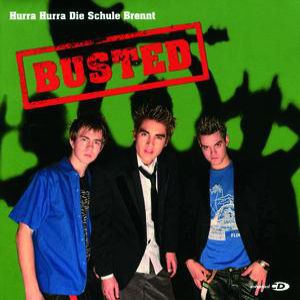 Album Hurra Hurra Die Schule Brennt - Busted