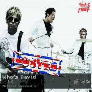 Who's David? - Busted
