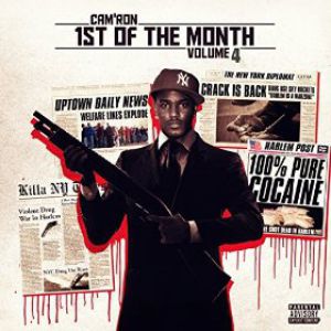 Cam'ron 1st of the Month Vol. 4, 2014