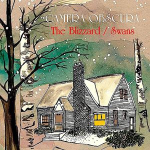 Album Camera Obscura - The Blizzard" / "Swans