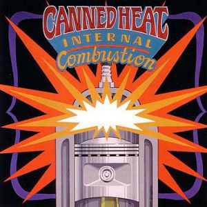 Album Canned Heat - Internal Combustion