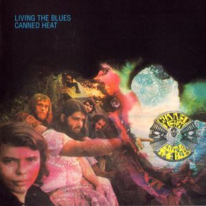 Living the Blues - Canned Heat
