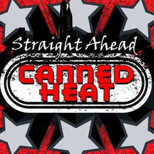 Album Canned Heat - Straight Ahead