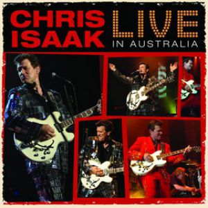 Album Live in Australia - Chris Isaak