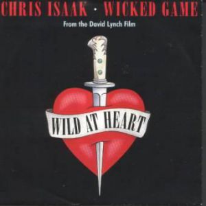 Chris Isaak Wicked Game, 1990