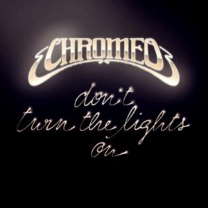 Album Chromeo - Don