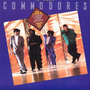 Commodores : Take It from Me