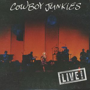 Album Cowboy Junkies - Live!