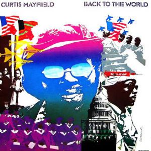 Album Curtis Mayfield - Back to the World