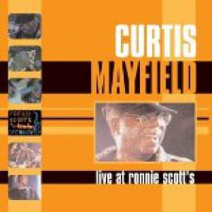 Album Curtis Mayfield - Live at Ronnie Scott