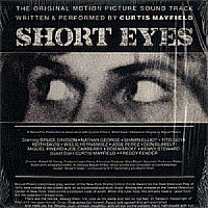 Album Curtis Mayfield - Short Eyes