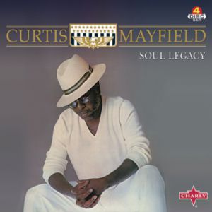 Album Curtis Mayfield - Soul Legacy