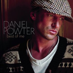 Daniel Powter Best of Me, 2010