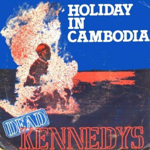 Album Dead Kennedys - Holiday in Cambodia