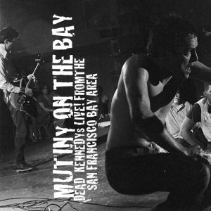 Album Dead Kennedys - Mutiny on the Bay