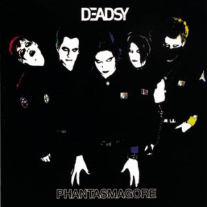 Album Phantasmagore - Deadsy