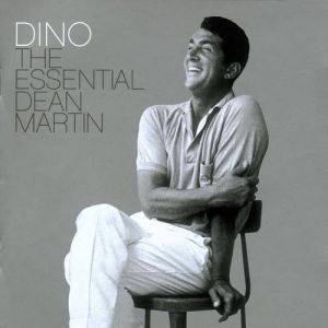 Album Dean Martin - Dino: The Essential Dean Martin