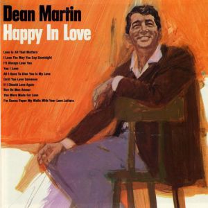 Dean Martin Happy in Love, 1966