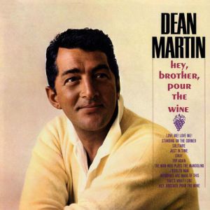 Album Dean Martin - Hey, Brother, Pour the Wine