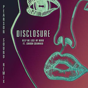 Disclosure Help Me Lose My Mind, 2013