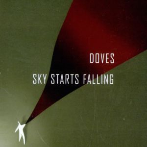Album Doves - Sky Starts Falling