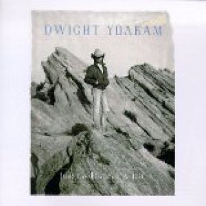 Dwight Yoakam Just Lookin' for a Hit, 1989