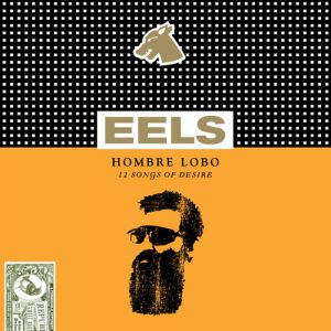 Album Eels - Hombre Lobo