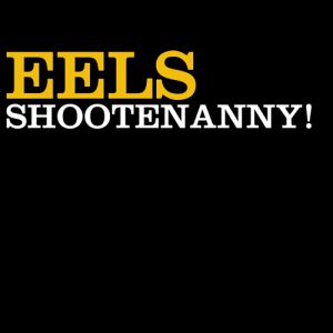 Album Eels - Shootenanny!