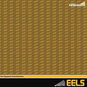 Album Eels - The Myspace Transmissions Session 2009