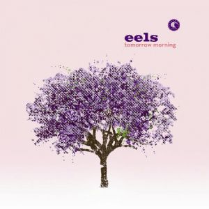 Album Eels - Tomorrow Morning