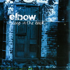 Album Elbow - Asleep in the Back