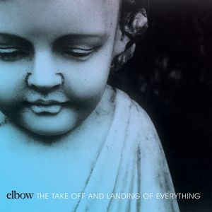 Album Elbow - The Take Off and Landing of Everything