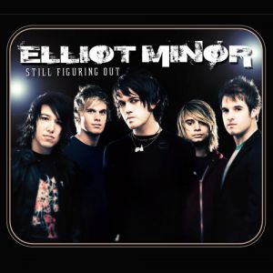 Elliot Minor Still Figuring Out, 2008