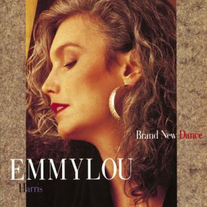 Album Emmylou Harris - Brand New Dance