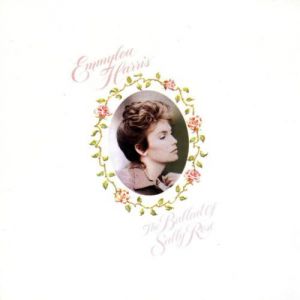 Album Emmylou Harris - The Ballad of Sally Rose