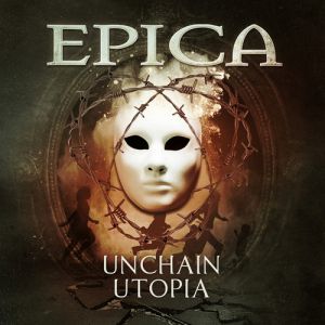 Album Epica - Unchain Utopia