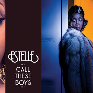 Album Estelle - Call These Boys