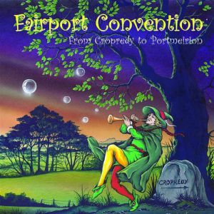 Album From Cropredy to Portmeirion - Fairport Convention