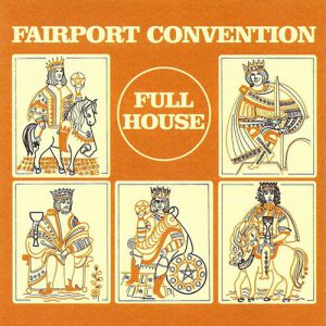 Album Full House - Fairport Convention