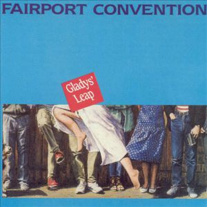 Fairport Convention Gladys' Leap, 1985