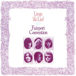 Album Liege & Lief - Fairport Convention